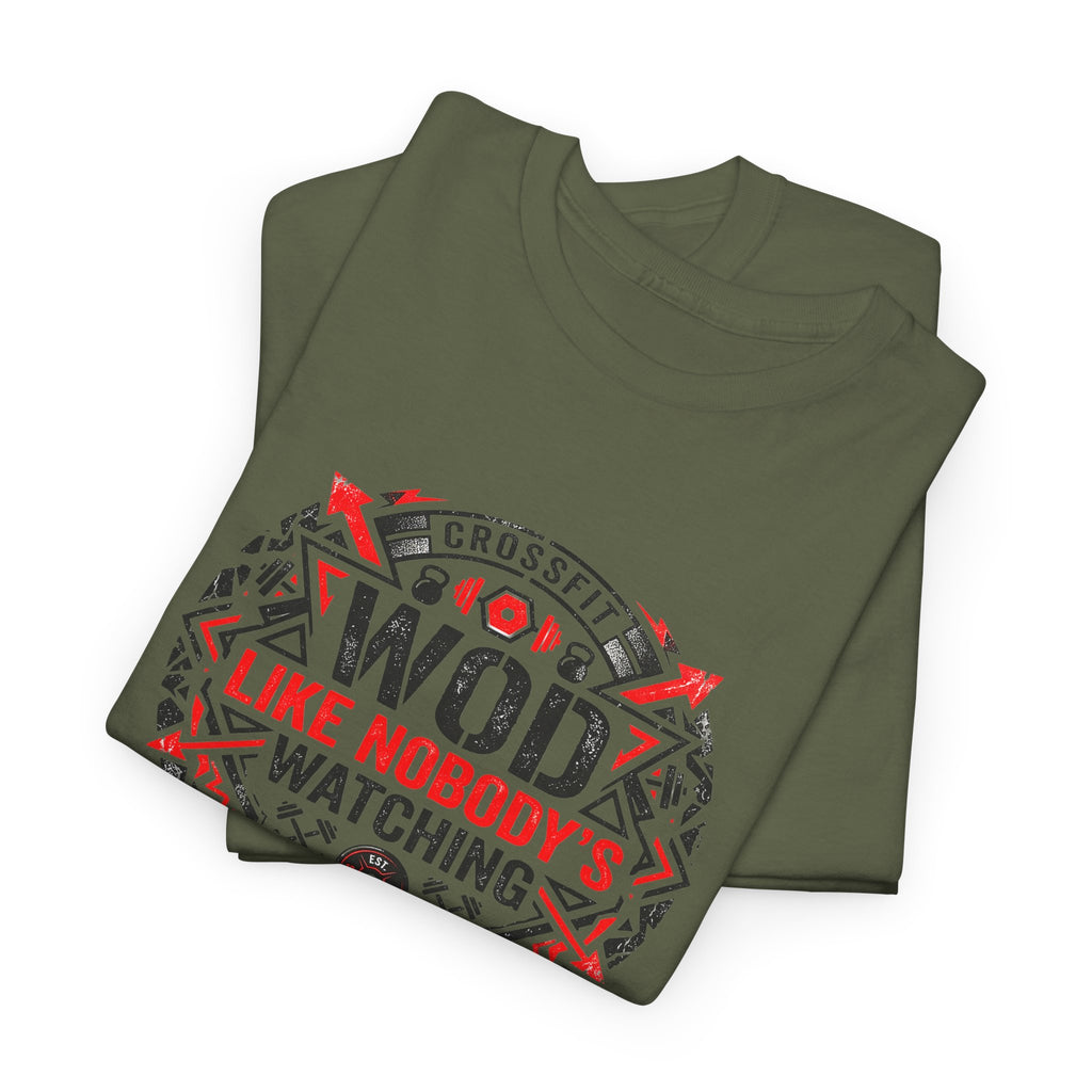 WOD 'Like Nobody's Watching' CrossFit T-Shirt