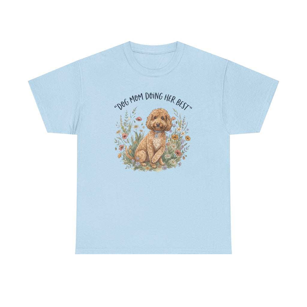 Dog Mom Tee — "Dog Mom Doing Her Best" Floral Goldendoodle Shirt