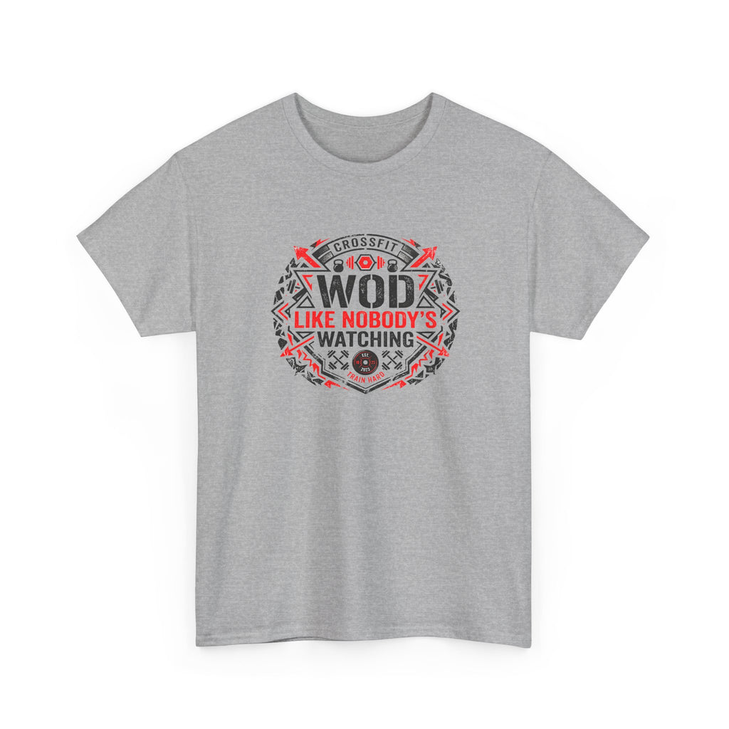 WOD 'Like Nobody's Watching' CrossFit T-Shirt