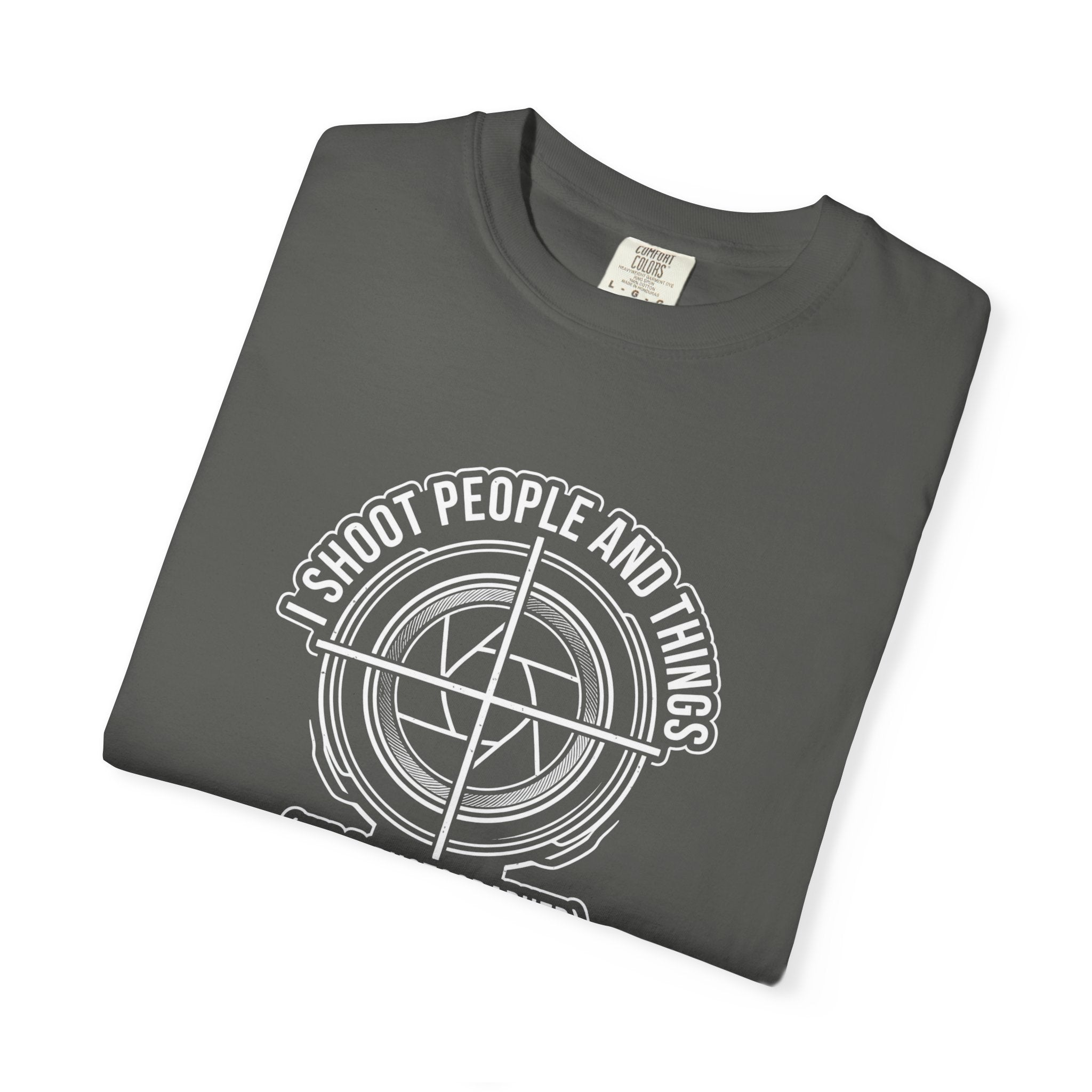 Photographer T-Shirt — “I Shoot People and Things (I’m a Photographer)” Graphic Tee