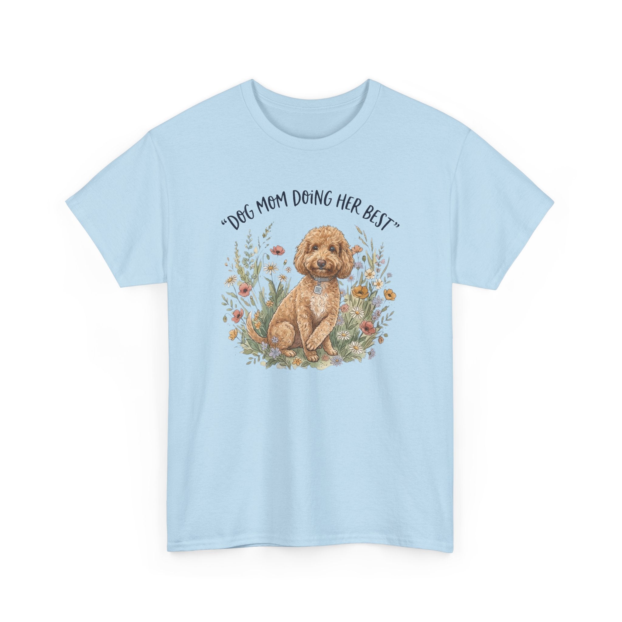 Dog Mom Tee — "Dog Mom Doing Her Best" Floral Goldendoodle Shirt
